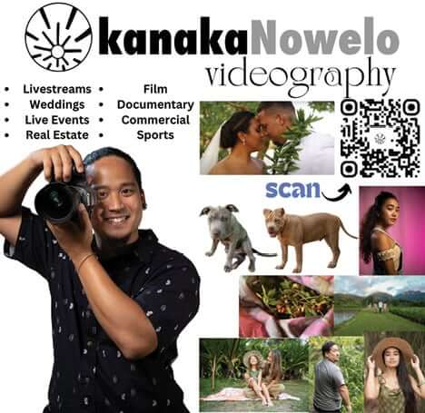Kanaka Nowelo Videography